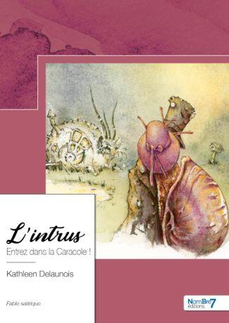 L'intrus. Entrez dans la Caracole !