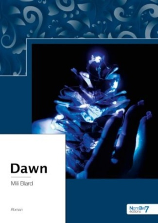 Dawn. Tome 1