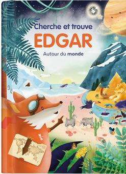 Edgar : Edgar autour du monde. Cherche & trouve