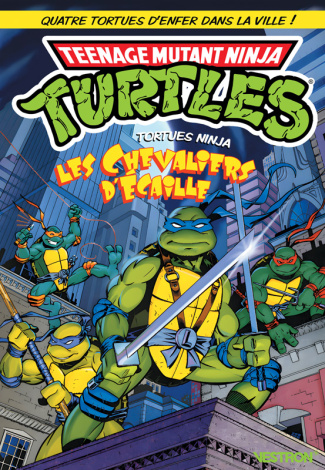 Teenage Mutant Ninja Turtles - Tortues Ninja, Les Chevaliers d'écaille