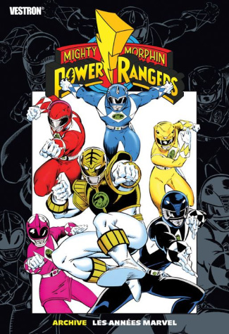 Mighty Morphin Power Rangers - Archive : Les Années Marvel