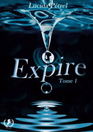 Expire Tome 1