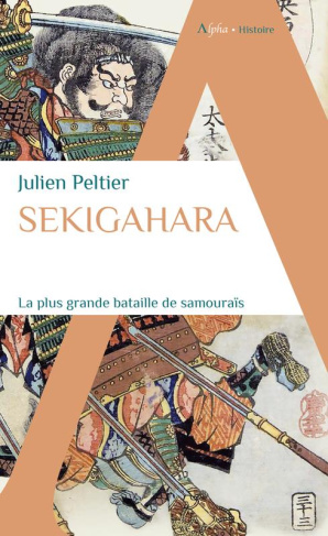 Sekigahara. La plus grande bataille de samouraïs