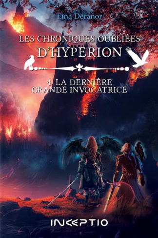 Les chroniques oubliées d'Hypérion Tome 4 : La dernière grande invocatrice