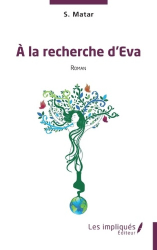 A la recherche d'Eva. Roman