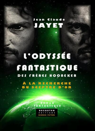 L'odyssée fantastique des frères Hooneker Tome 2 : A la recherche du sceptre d'or