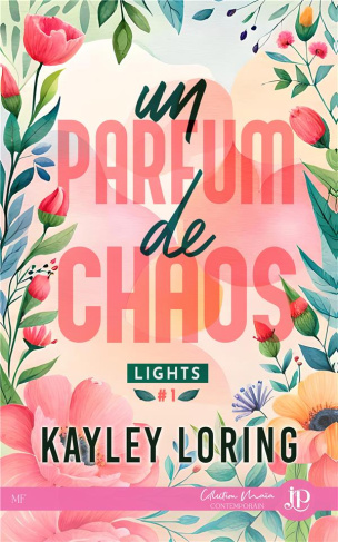 Lights Tome 1 : Un parfum de chaos