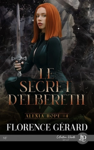 Alexia Hope Tome 4 : Le secret d'Elbereth