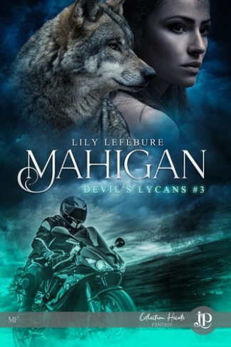 Devil's Lycans Tome 3 : Mahigan