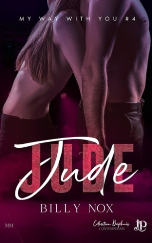 My way with you Tome 4 : Jude