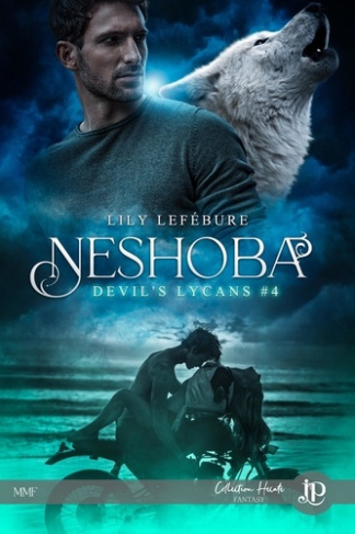Devil's Lycans Tome 4 : Neshoba