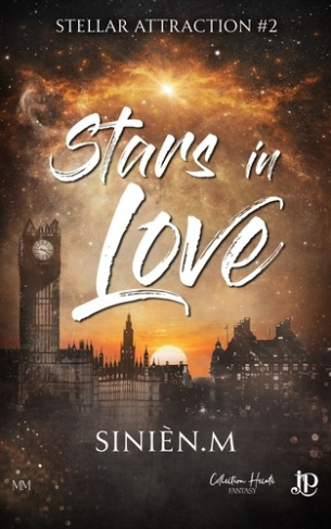 Stellar attraction. Tome 2, Stars in love
