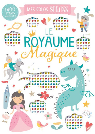 Le Royaume Magique. 1400 strass autocollants