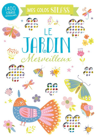 Le jardin merveilleux. 1400 strass autocollants