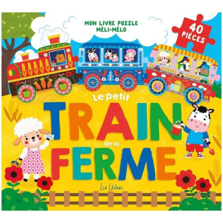 Le petit train de la ferme. Mon livre puzzle méli-mélo