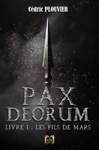 Pax Deorum Tome 1 : Les fils de Mars