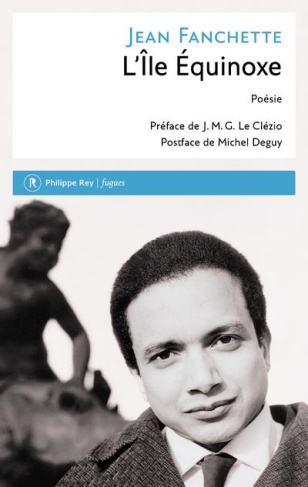 L'île Equinoxe. Poèmes 1954-1991