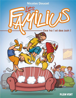 Les Familius, Des oh ! et des bah !. Tome 5