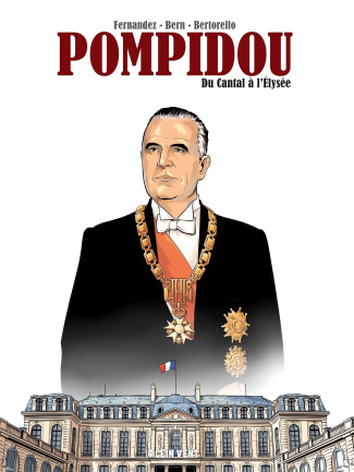 Pompidou. Du Cantal à l'Elysée