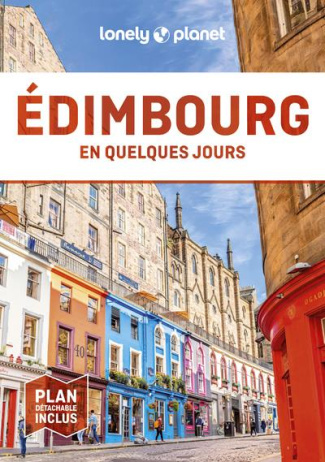 Edimbourg en quelques jours. 6e édition. Avec 1 Plan détachable
