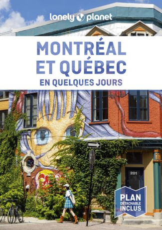 Montréal et Québec en quelques jours. 5e édition. Avec 1 Plan détachable