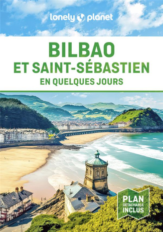 Bilbao et Saint-Sebastien en quelques jours. 4e édition. Avec 1 Plan détachable