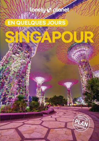 Singapour en quelques jours. 7e édition. Avec 1 Plan détachable