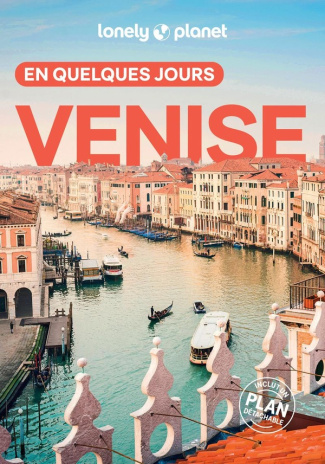 Venise en quelques jours. 7e édition. Avec 1 Plan détachable