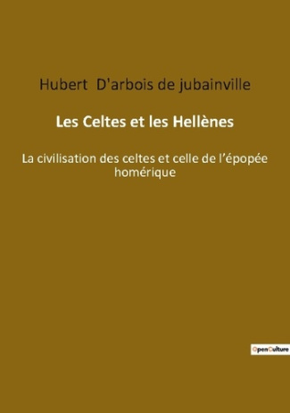 Les Celtes et les Hellènes. Quand les druides rencontrent les philosophes: une rencontre antique