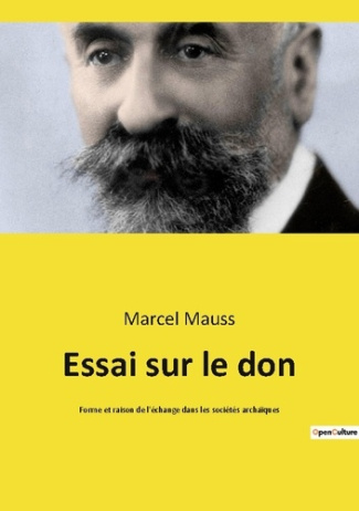 Essai sur le don. Forme et raison de l'échange dans les sociétés archaïques