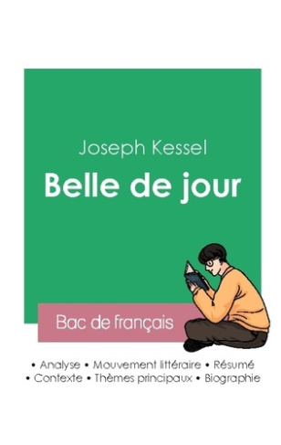 Réussir son Bac de français 2023 : Analyse de Belle de jour de Joseph Kessel