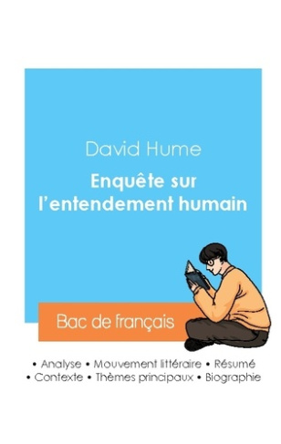 Réussir son Bac de philosophie 2024 : Analyse de l'Enquête sur l'entendement humain de David Hume