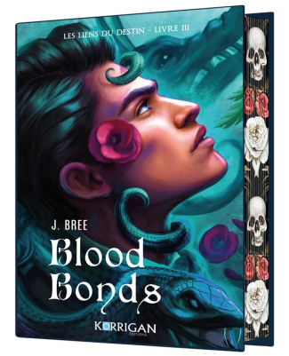 Les Liens du destin Tome 3 : Blood Bonds. Edition collector