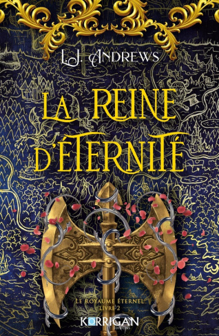 Le royaume éternel Tome 2 : La reine d'éternité