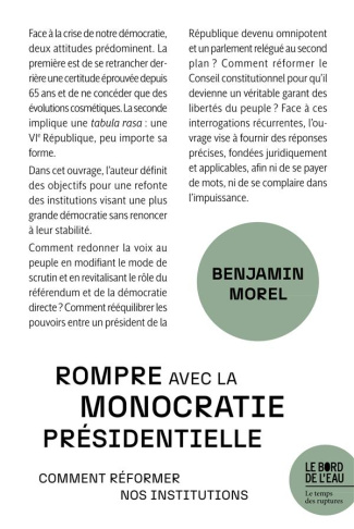 Rompre avec la monocratie présidentielle. Comment réformer nos institutions
