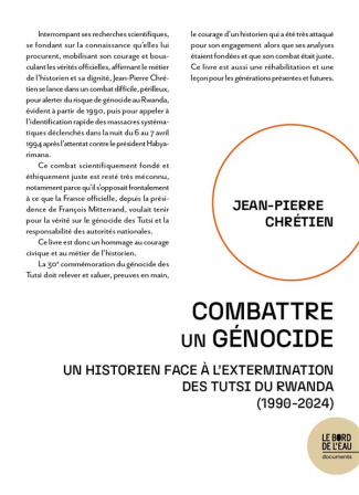 Combattre un génocide. Un historien face à l'extermination des Tutsi du Rwanda (1990-2024)