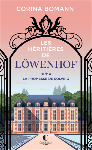 Les Héritières de Löwenhof/03/La promesse de Solveig