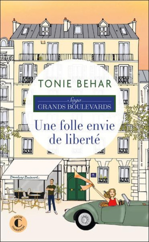 Saga Grands Boulevards/03/Une folle envie de liberté