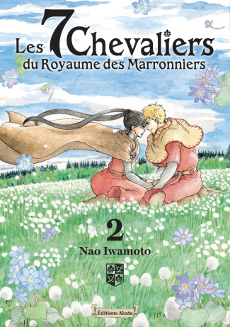 Les 7 chevaliers du Royaume des Marronniers Tome 2