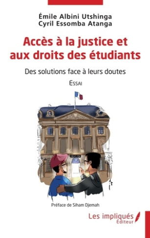 Accès à la justice et aux droits des étudiants. Des solutions face à leurs doutes