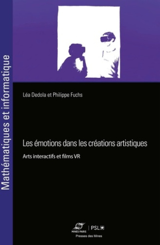 Les émotions dans les créations artistiques. Arts interactifs et films de réalité virtuelle