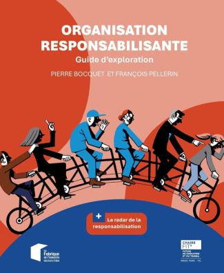 Organisation responsabilisante. Guide d'exploration