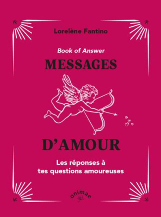 Book of Answers Messages d'amour. Les réponses à tes questions amoureuses