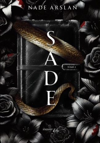 Sade - Tome 2. Tome 02