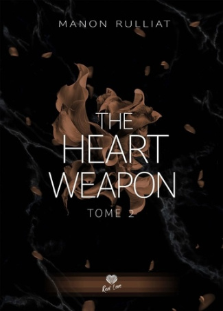 THE HEART WEAPON - JE T'APPRENDRAI LE BONHEUR - THE HEART WEAPON - T02