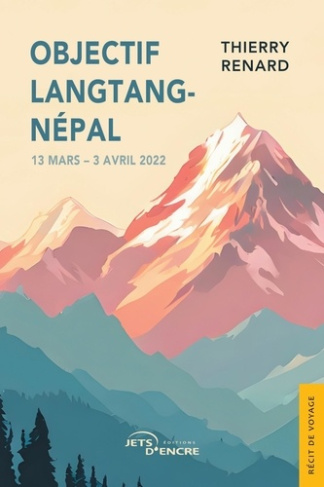 Objectif langtang-Népal - 13 mars - 3 avril 2022