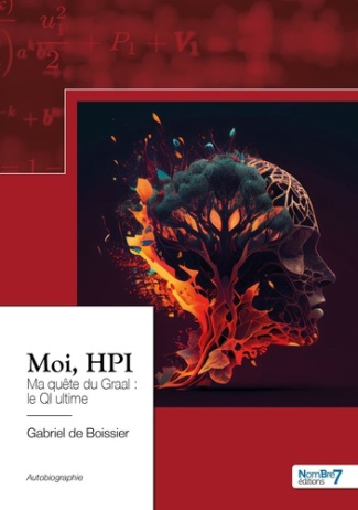 Moi, HPI. Ma quête du Graal : le QI ultime
