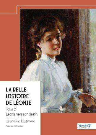 La belle histoire de Léonie. Tome 2