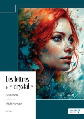 Les lettres de "crystal". Addiction