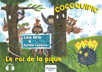 Cocoquipic. Le roi de la pique